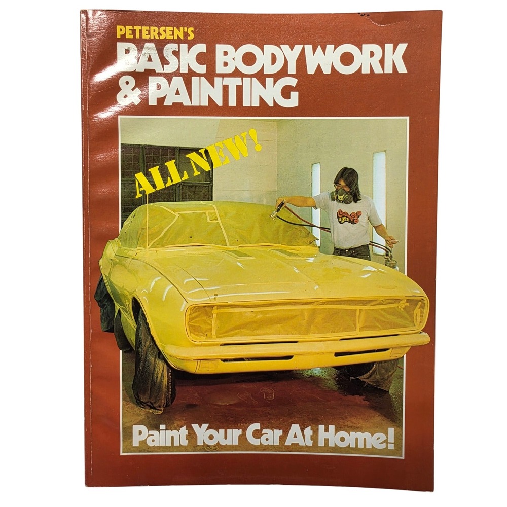 Petersen's Basic Bodywork & Painting Vintage Auto Repair Guide 0-8227-5057-0